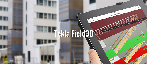 Tekla Field3D (施工现场移动BIM解决方案) 发布